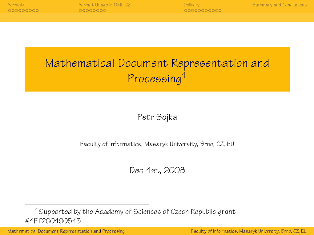 Mathematical Document Representation and Processing1