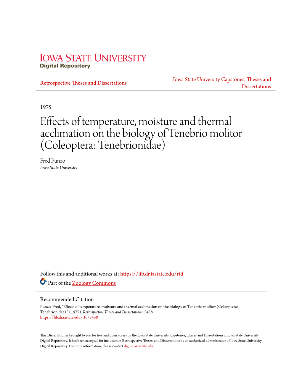 Effects of Temperature, Moisture and Thermal Acclimation on the Biology of Tenebrio Molitor (Coleoptera: Tenebrionidae) Fred Punzo Iowa State University