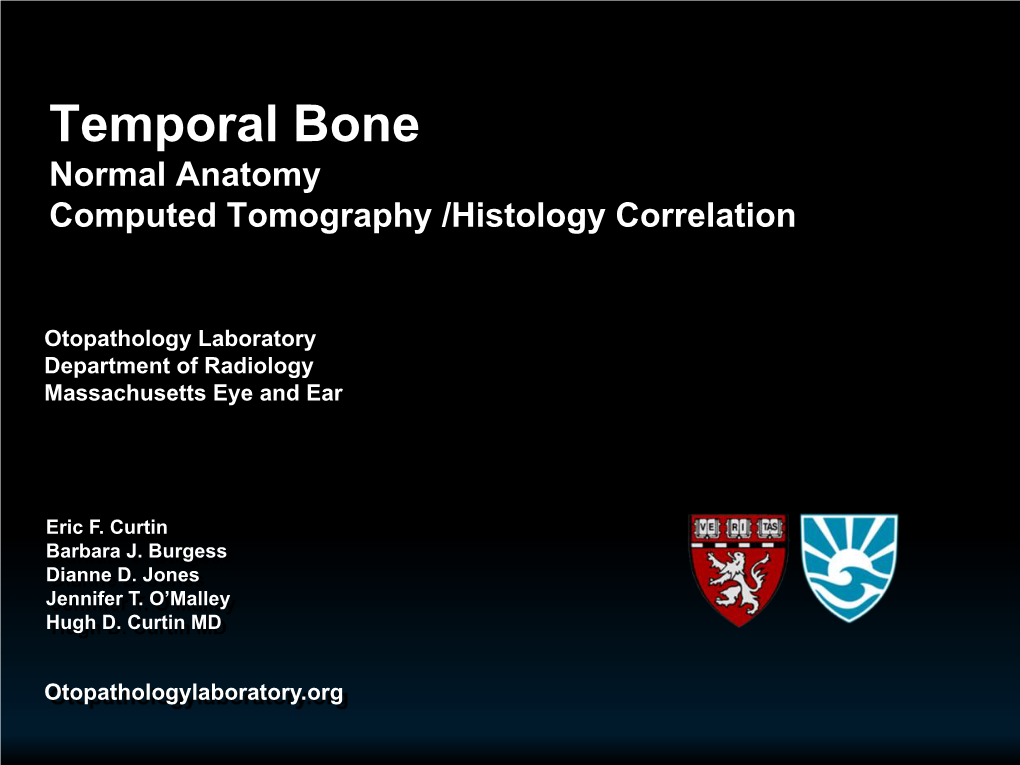 Temporal Bone, Normal Anatomy, Computed Tomography/Histology