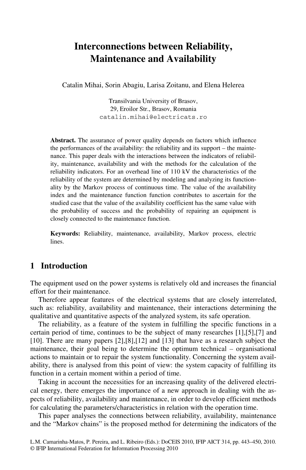 Interconnections Between Reliability, Maintenance and Availability