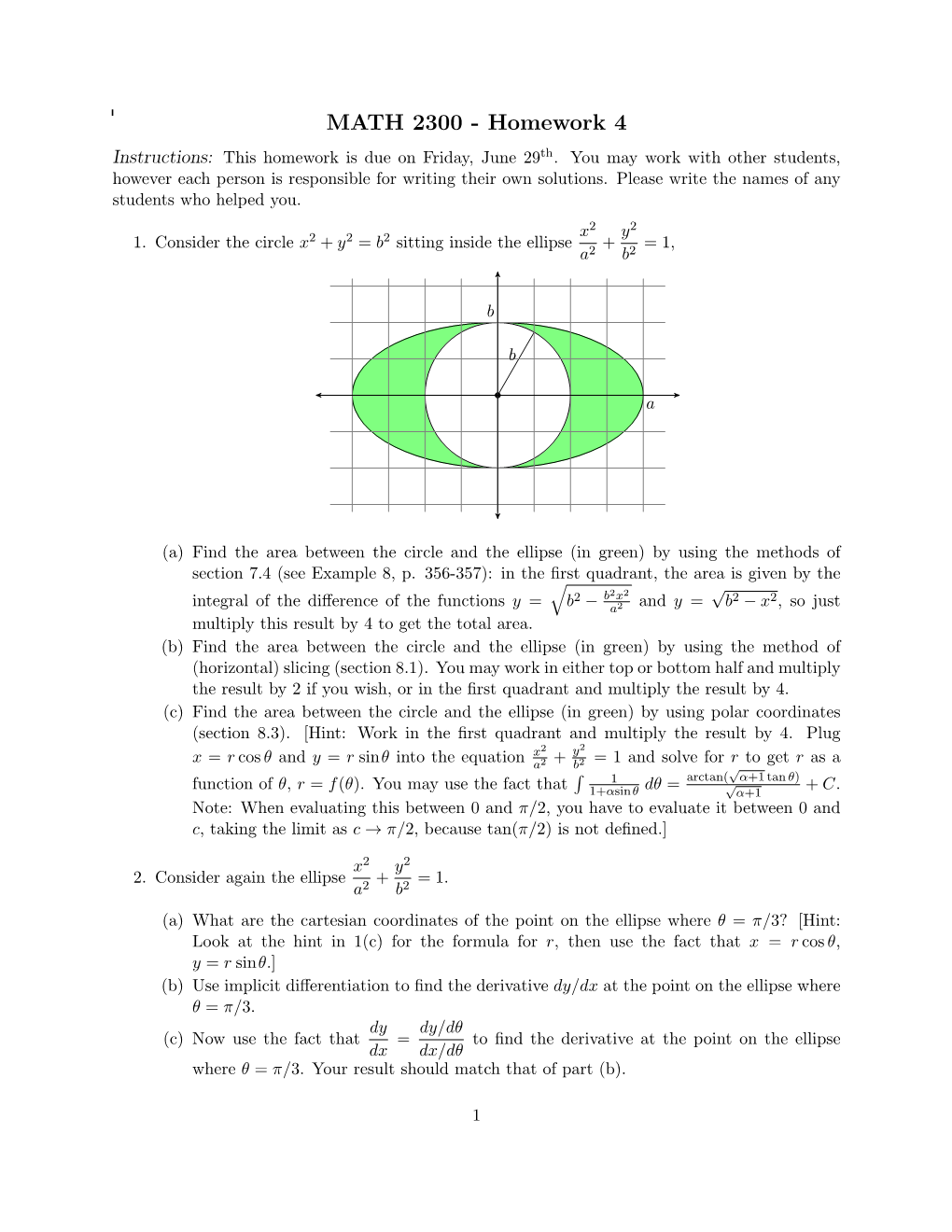 MATH 2300 - Homework 4 Instructions: This Homework Is Due on Friday, June 29Th