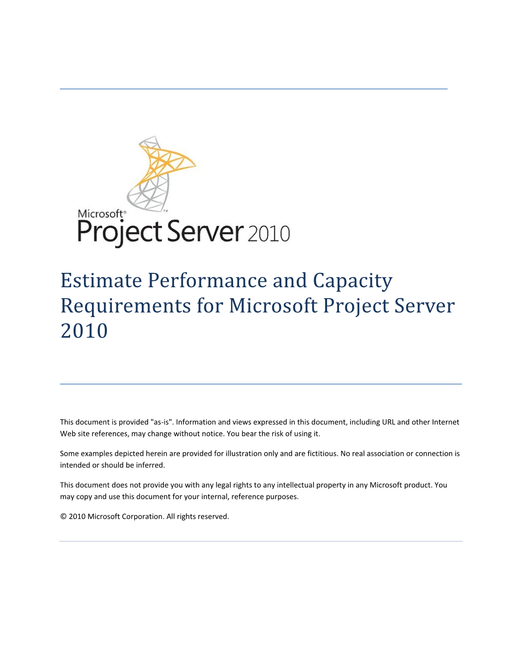 Estimate Performance And Capacity Requirements For Microsoft Project Server 2010