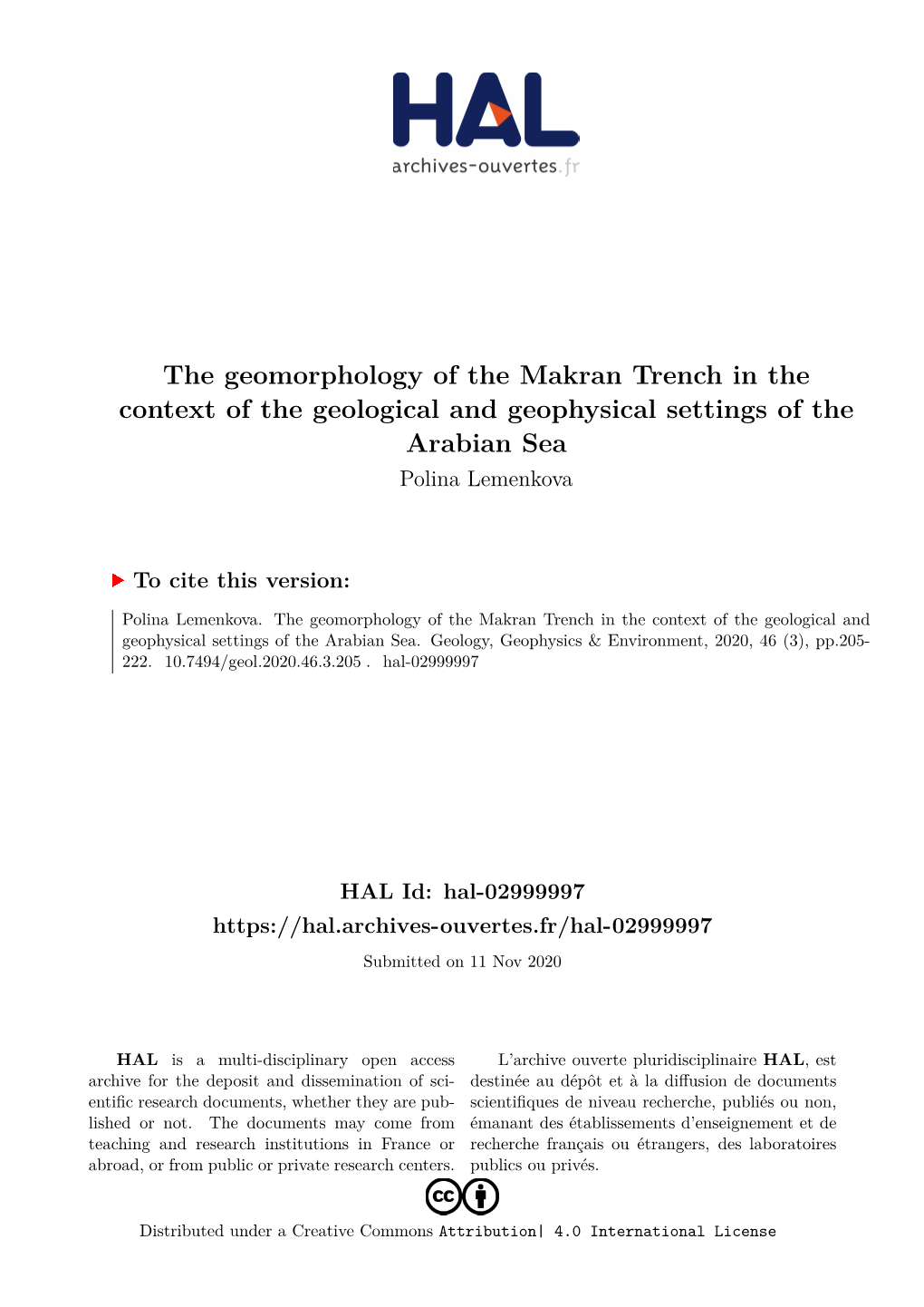 The Geomorphology of the Makran Trench in the Context of the Geological and Geophysical Settings of the Arabian Sea Polina Lemenkova