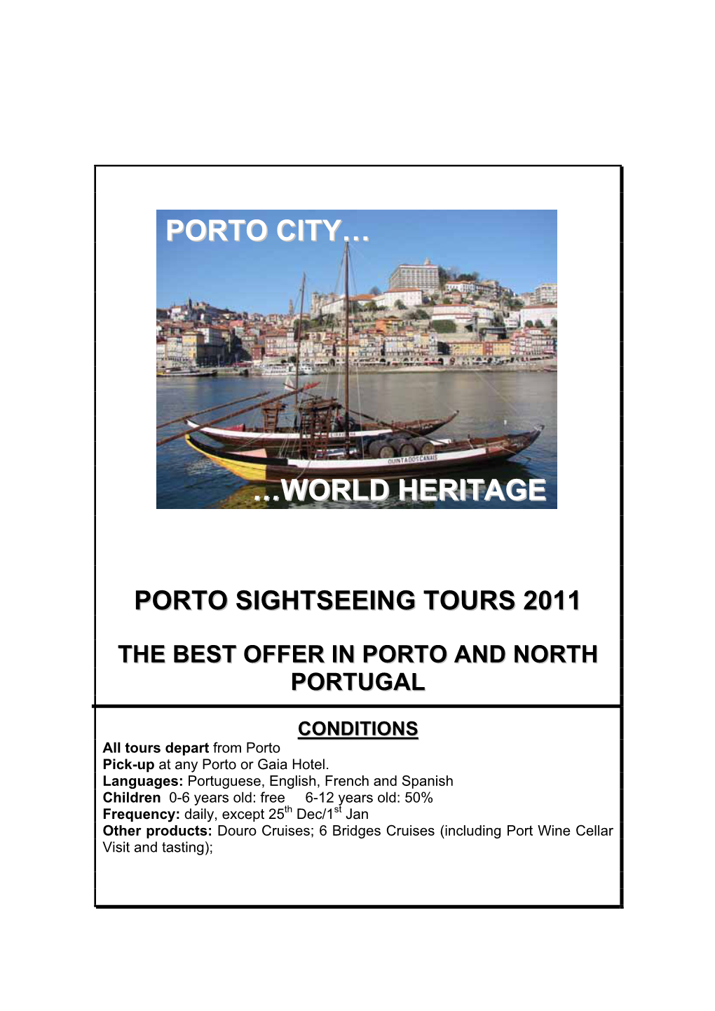 Porto City… …World Heritage