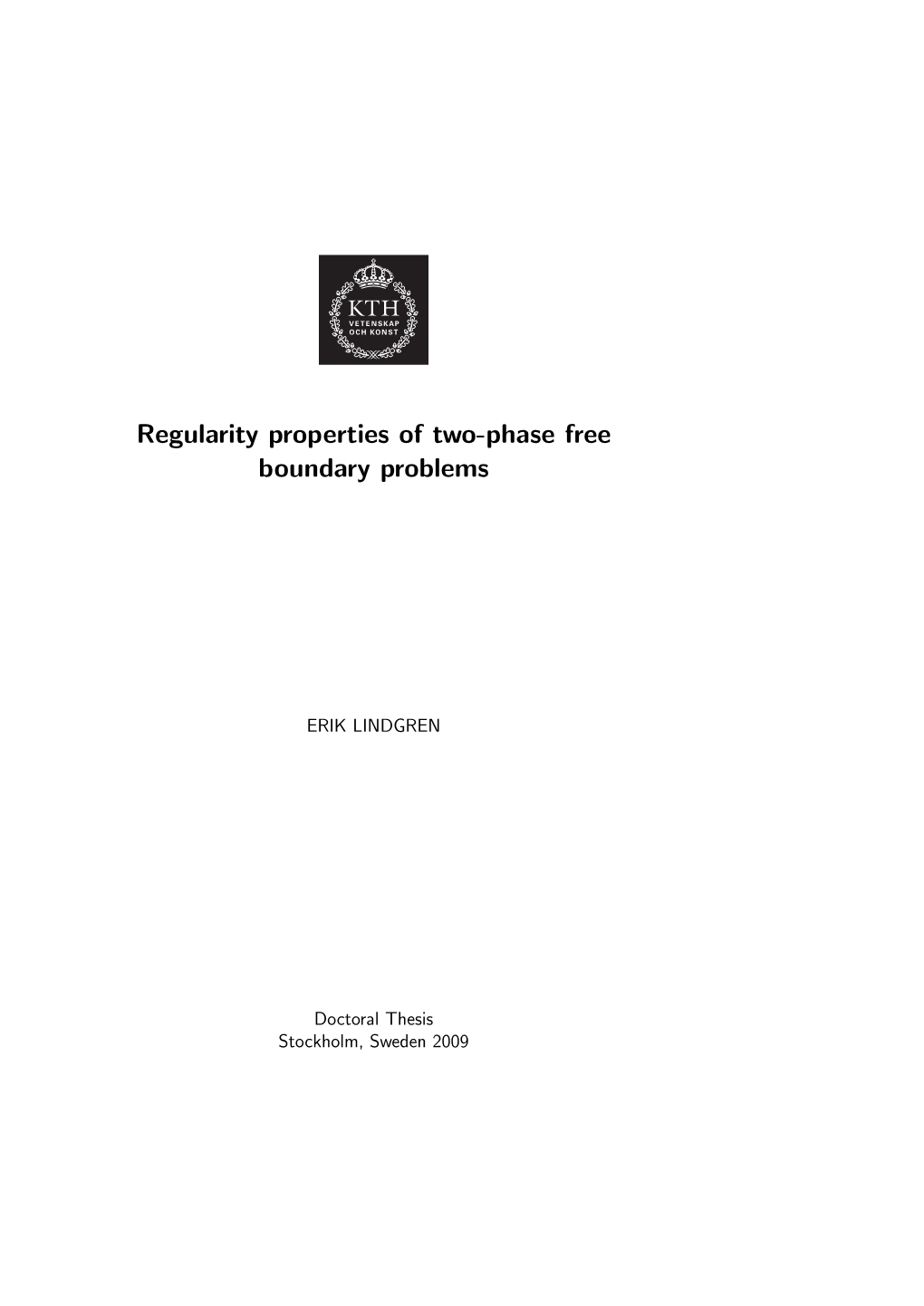 Regularity Properties of Two-Phase Free Boundary Problems