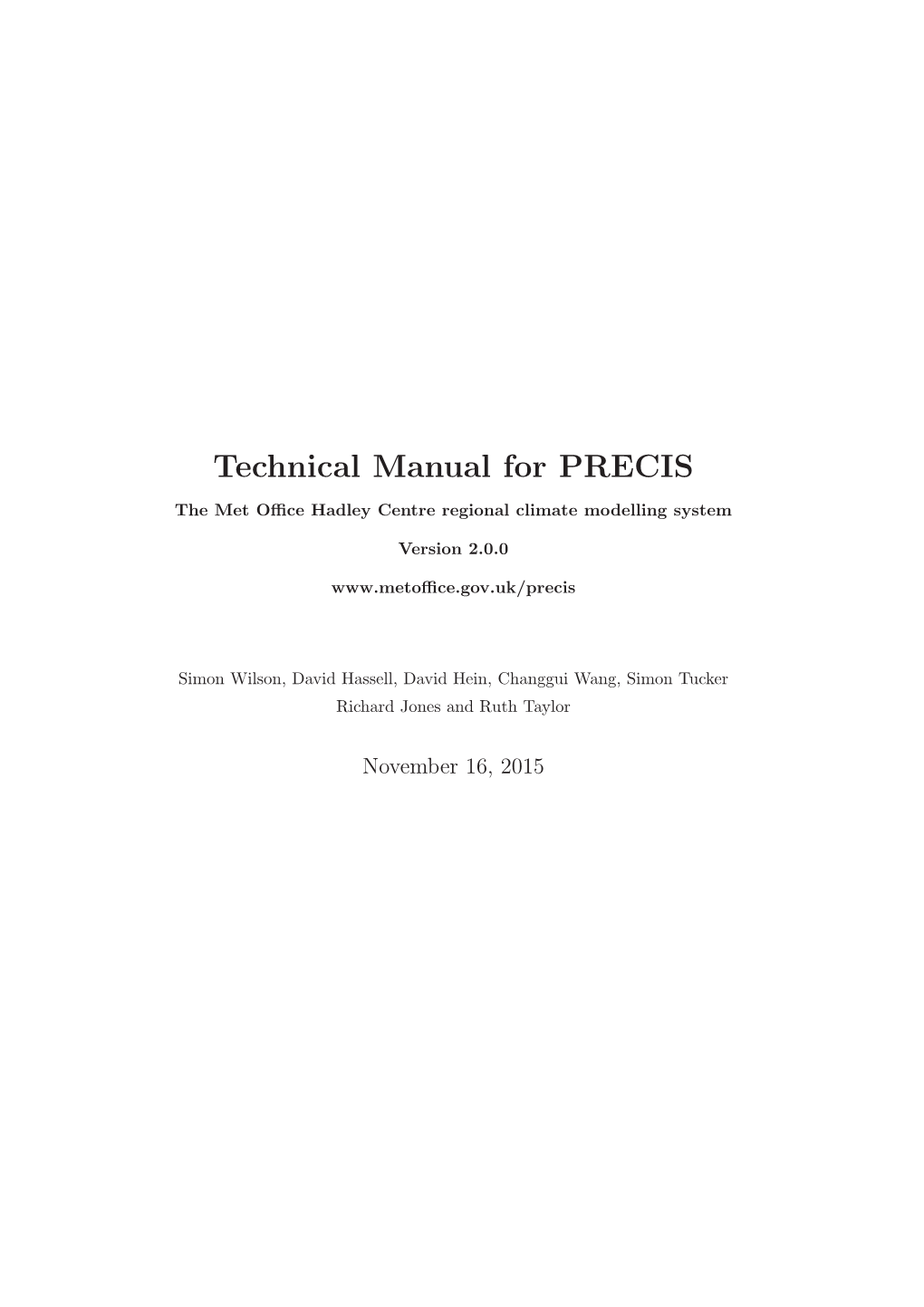 Technical Manual for PRECIS