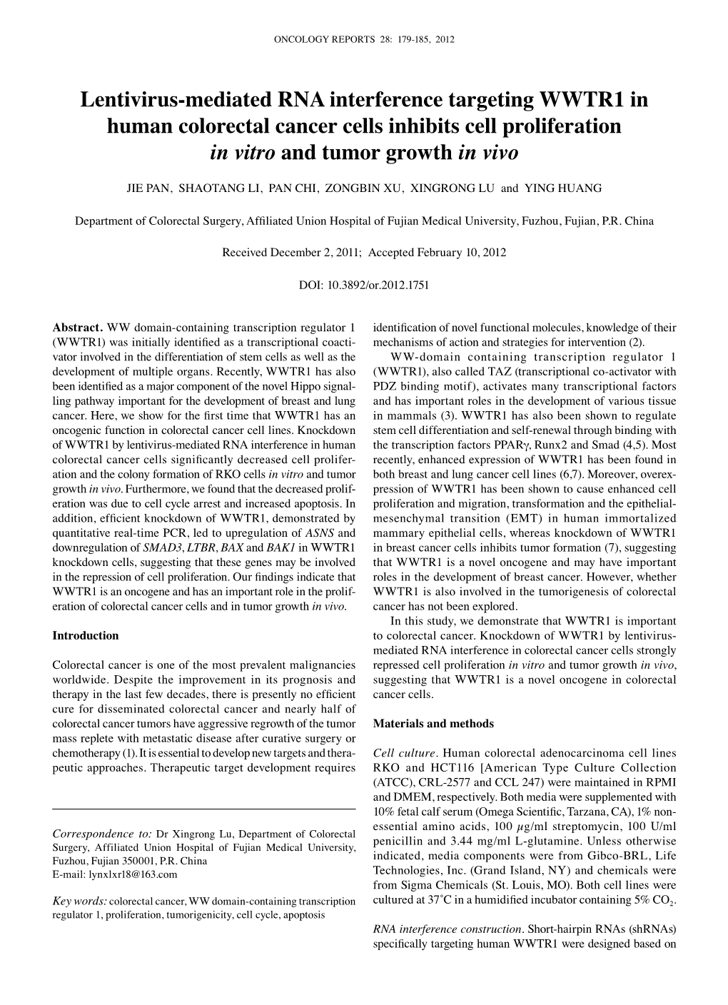 Lentivirus-Mediated RNA Interference Targeting WWTR1 in Human Colorectal Cancer Cells Inhibits Cell Proliferation in Vitro and Tumor Growth in Vivo