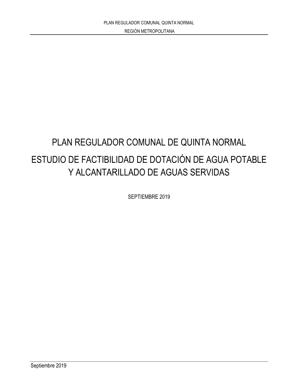 Plan Regulador Comunal De Quinta Normal Estudio De Factibilidad De Dotación De Agua Potable Y Alcantarillado De Aguas Servidas