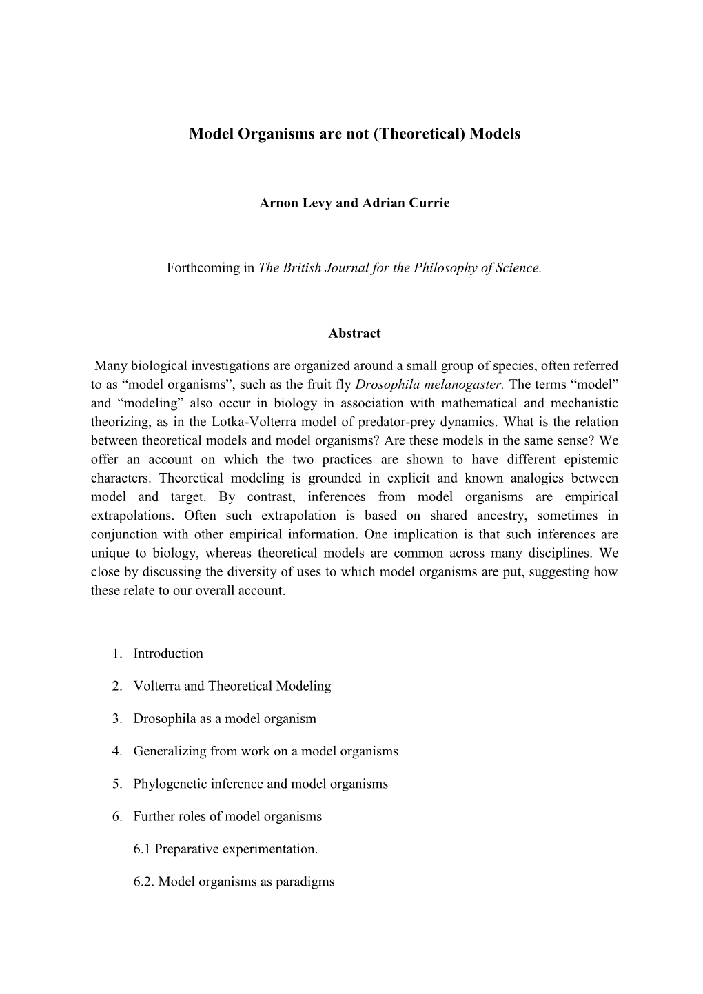 Model Organisms Are Not (Theoretical) Models