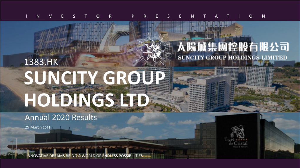 1383.HK SUNCITY GROUP HOLDINGS LTD Annual 2020 Results 29 March 2021