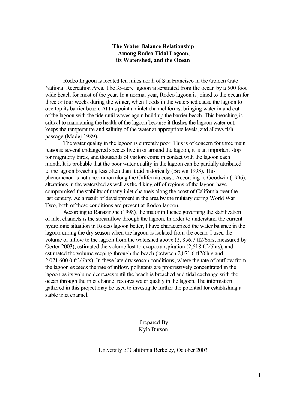 The Water Balance Relationship Among Rodeo Tidal Lagoon, Its Watershed, and the Ocean