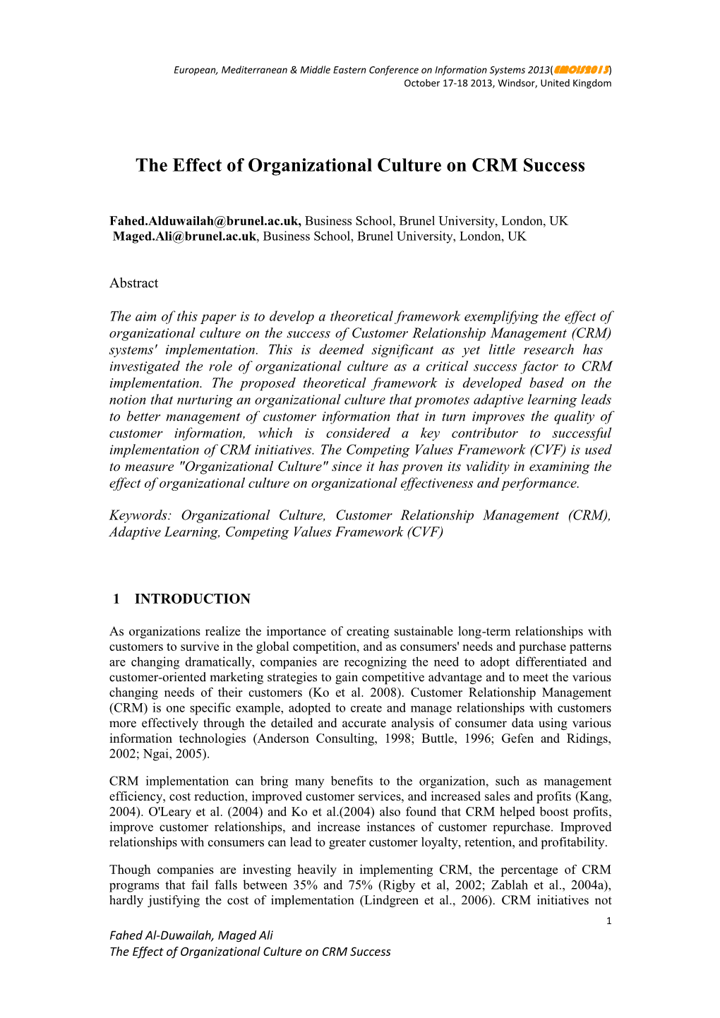 The Effect of Organizational Culture on CRM Success