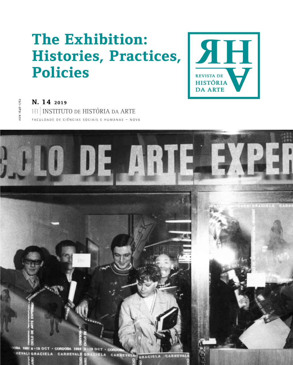 The Exhibition: Histories, Practices, Policies