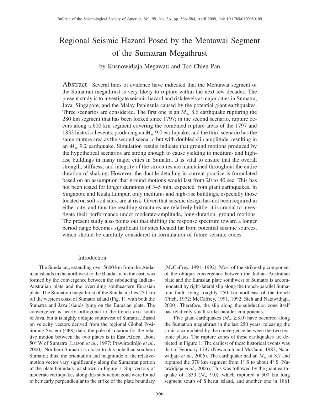 Regional Seismic Hazard Posed by the Mentawai Segment of the Sumatran Megathrust by Kusnowidjaja Megawati and Tso-Chien Pan