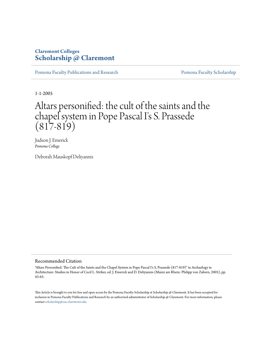 Altars Personified: the Cult of the Saints and the Chapel System in Pope Pascal I's S. Prassede (817-819) Judson J