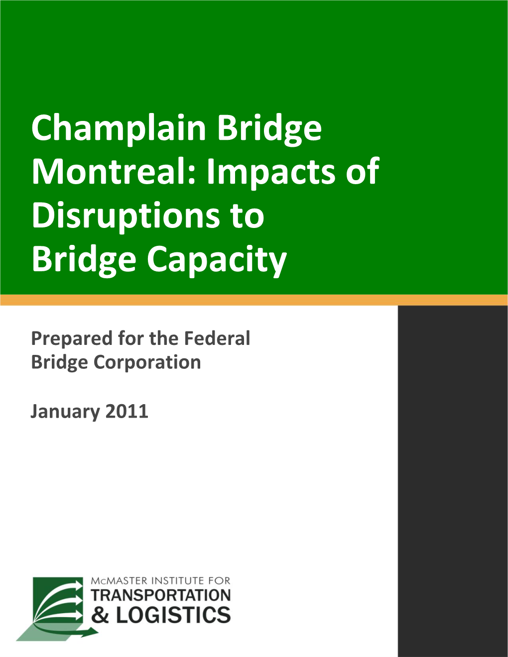 Champlain Bridge Montreal: Impacts of Disruptions to Bridge Capacity