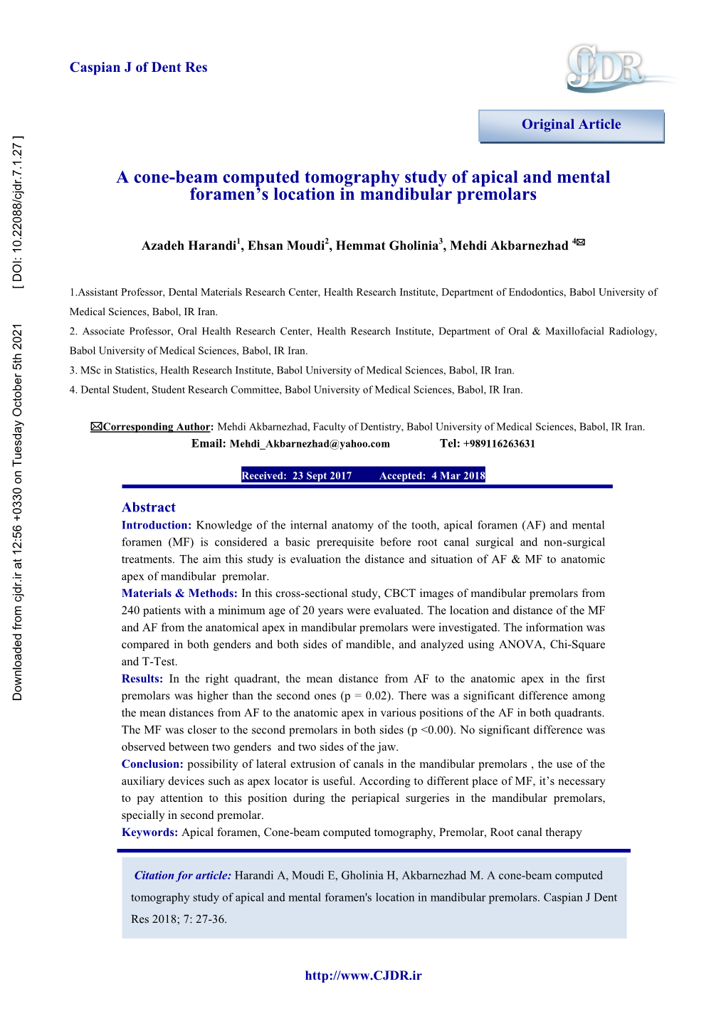 A Cone-Beam Computed Tomography Study of Apical and Mental Foramen's Location in Mandibular Premolars