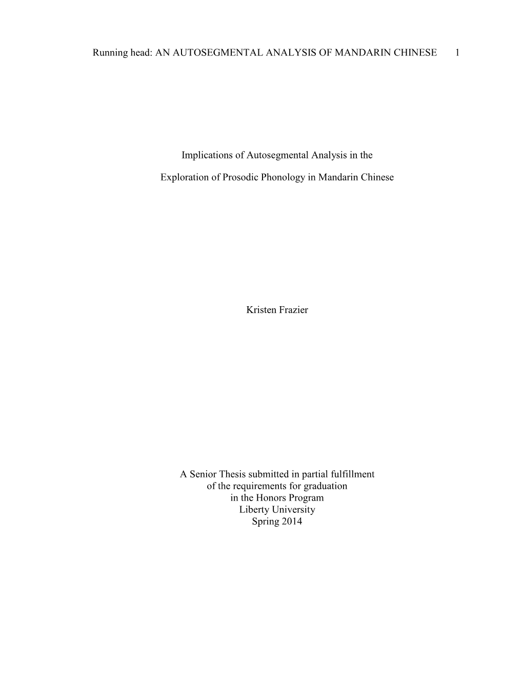 Implications of Autosegmental Analysis in the Exploration of Prosodic Phonology in Mandarin Chinese