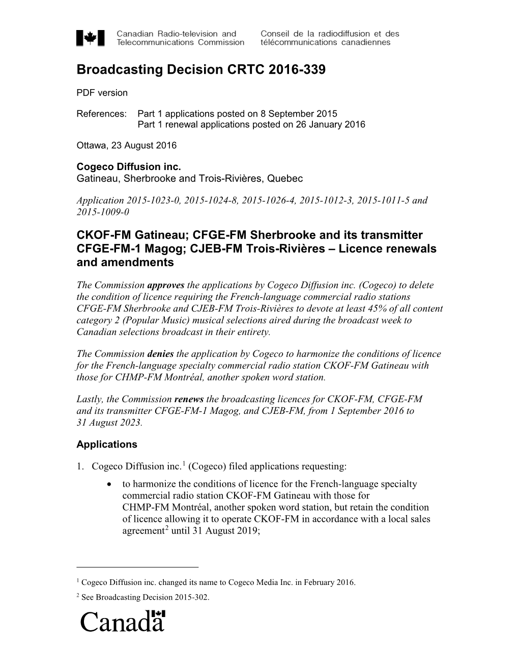 CJEB-FM Trois-Rivières – Licence Renewals and Amendments