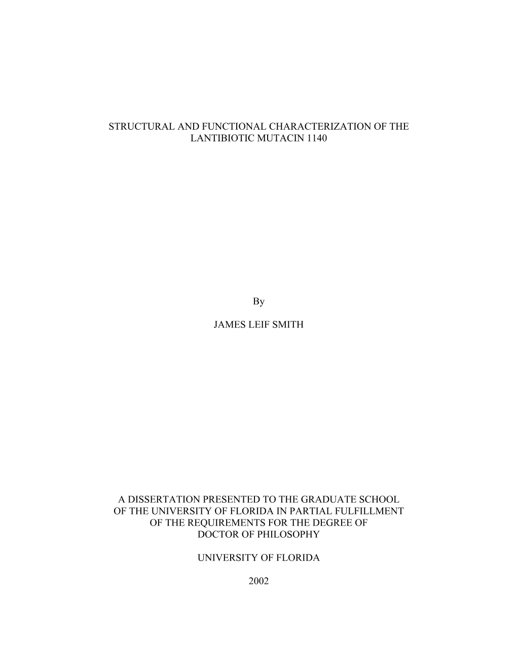 Structural and Functional Characterization of the Lantibiotic Mutacin 1140