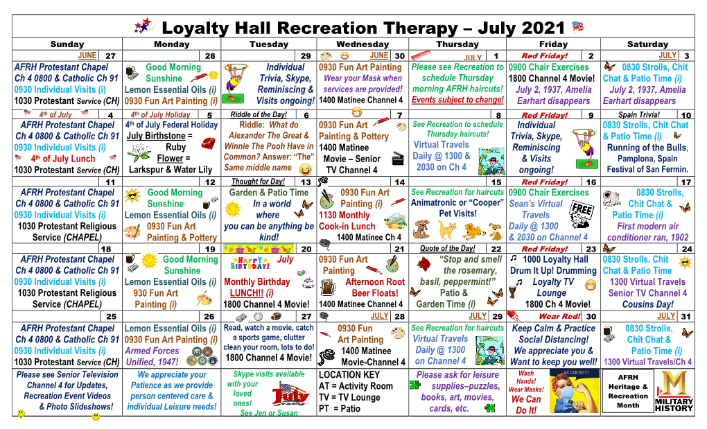 Loyalty Hall Recreation Therapy – July 2021 Sunday Monday Tuesday Wednesday Thursday Friday Saturday