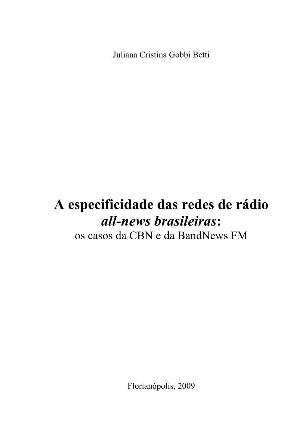 A Especificidade Das Redes De Rádio All-News Brasileiras