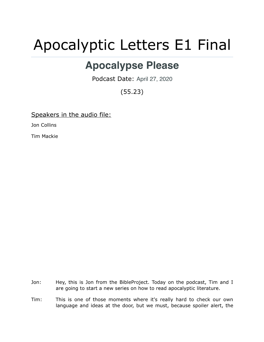 Apocalyptic Letters E1 Apocalypse Please Transcript