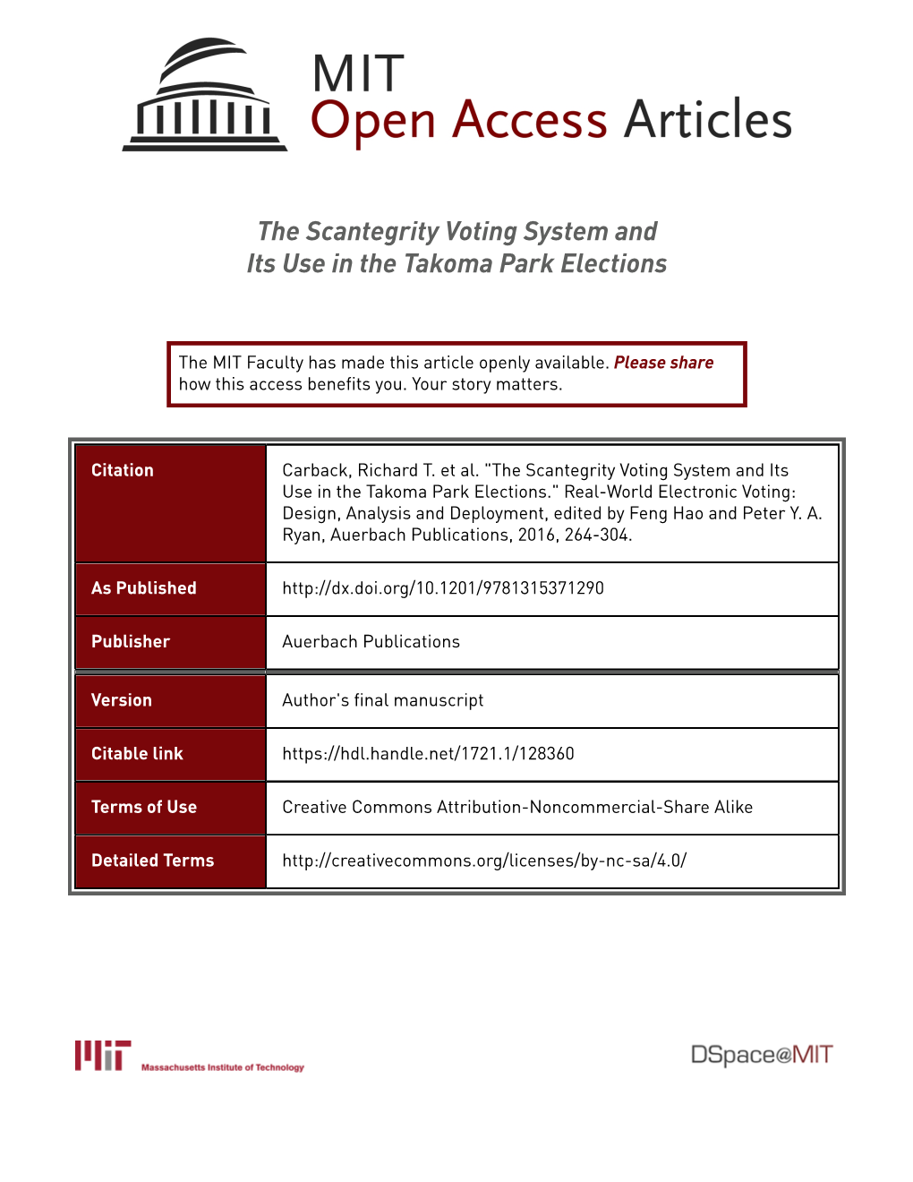 The Scantegrity Voting System and Its Use in the Takoma Park Elections