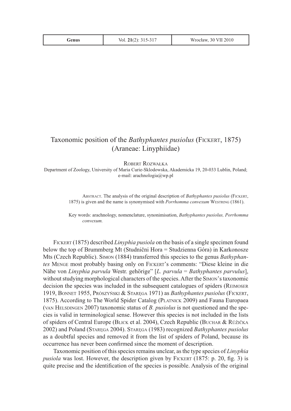 Taxonomic Position of the Bathyphantes Pusiolus (Fickert, 1875) (Araneae: Linyphiidae)