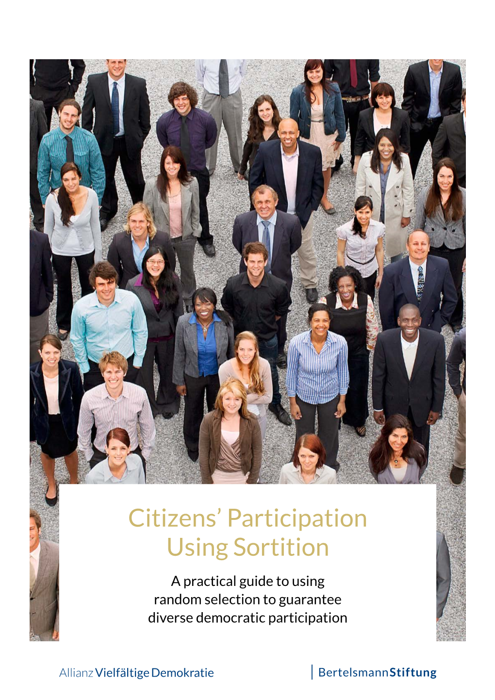 Citizens' Participation Using Sortition