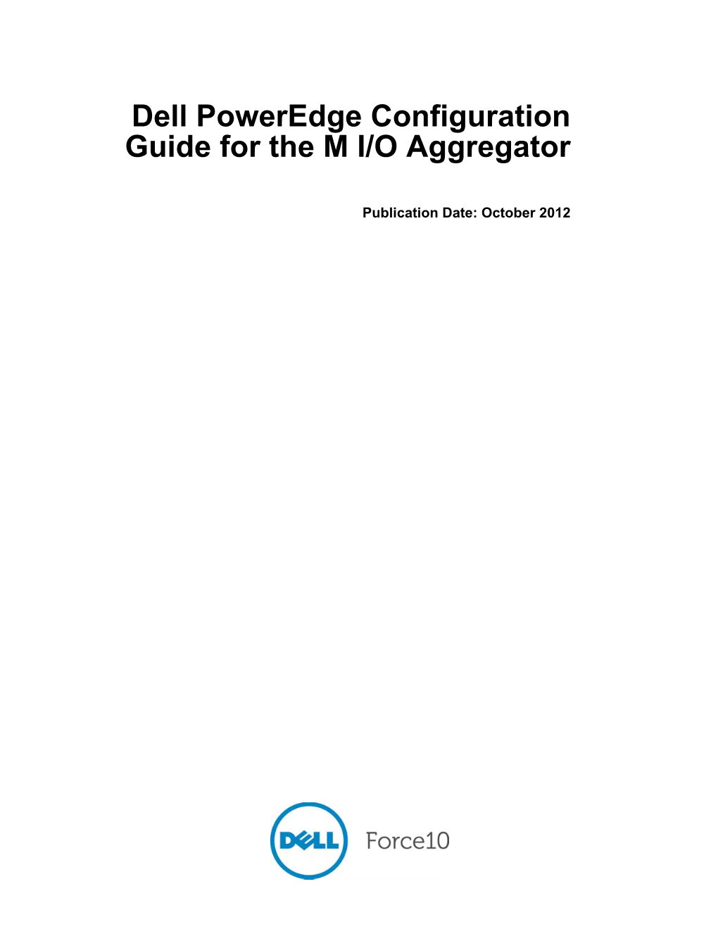 FTOS 8.3.17.0 Configuration Guide for the M I/O Aggregator