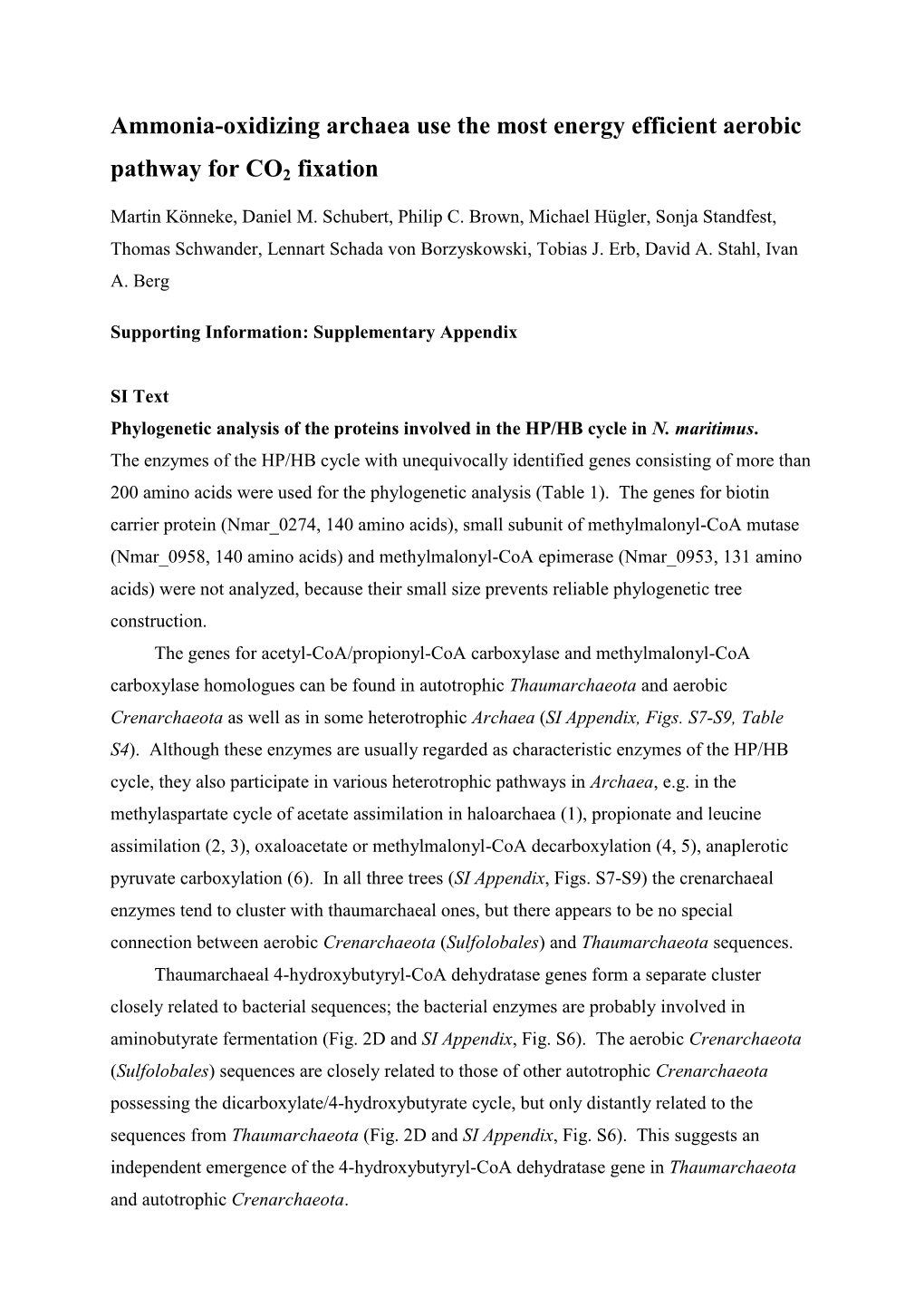 Ammonia-Oxidizing Archaea Use the Most Energy Efficient Aerobic Pathway for CO2 Fixation