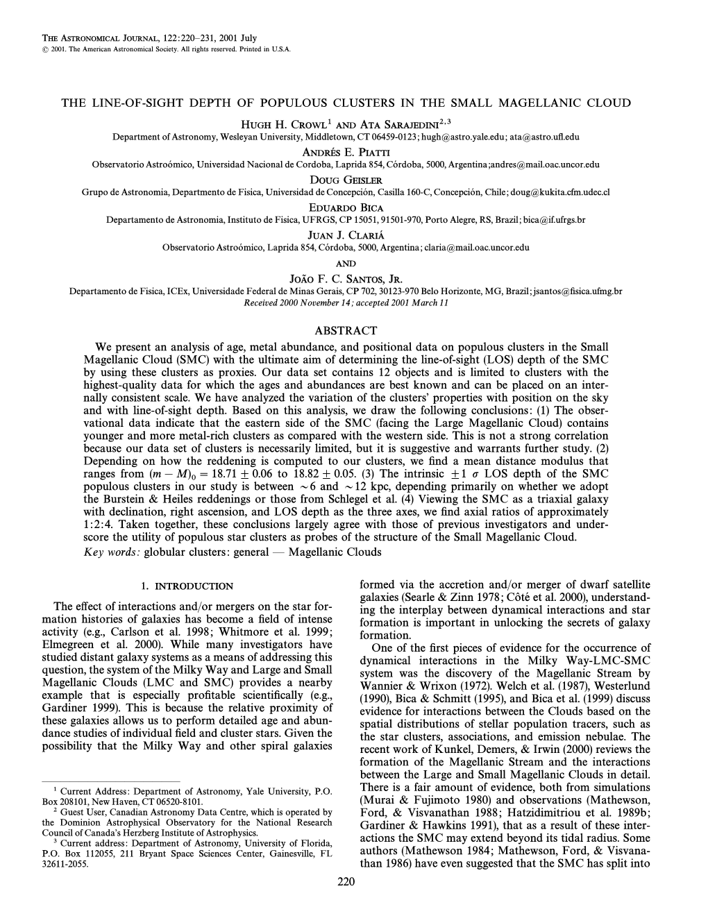 1. INTRODUCTION Formed Via the Accretion And/Or Merger of Dwarf Satellite Galaxies (Searle & Zinn 1978;Coü Te Et Al