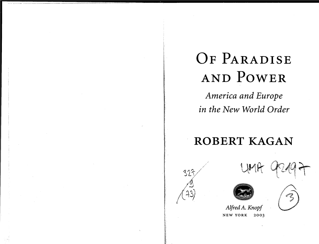 OF PARADISE and Power ROBERT KAGAN