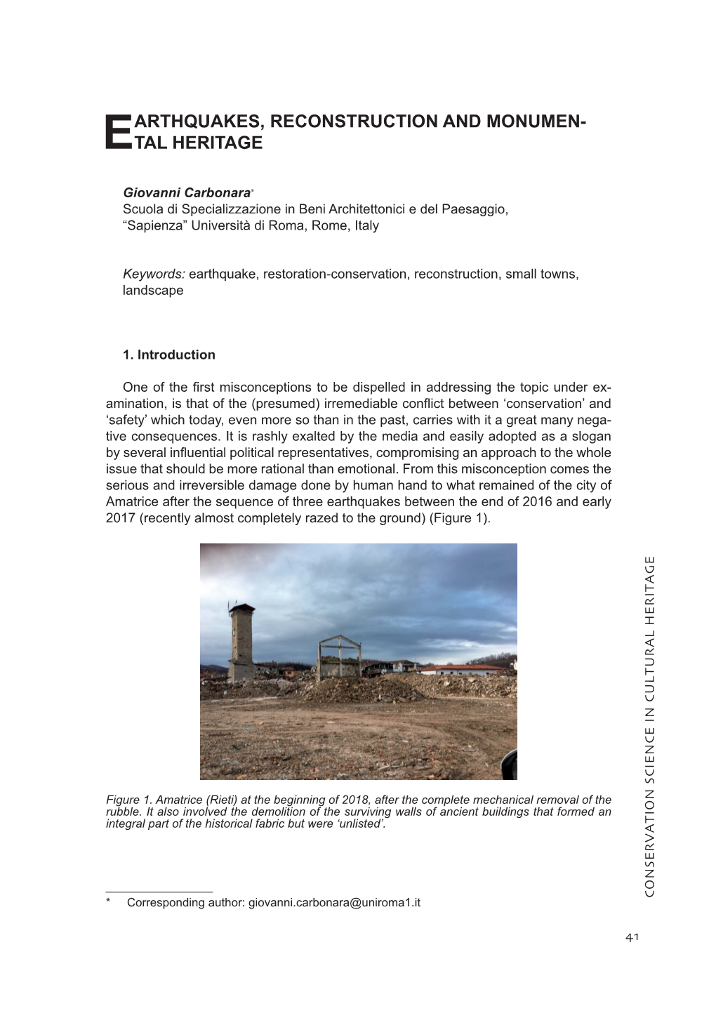 Earthquakes, Reconstruction and Monumental Heritage to Be Used for Reintegration and Reconstruction Works, to How to Deal with the ‘Urban