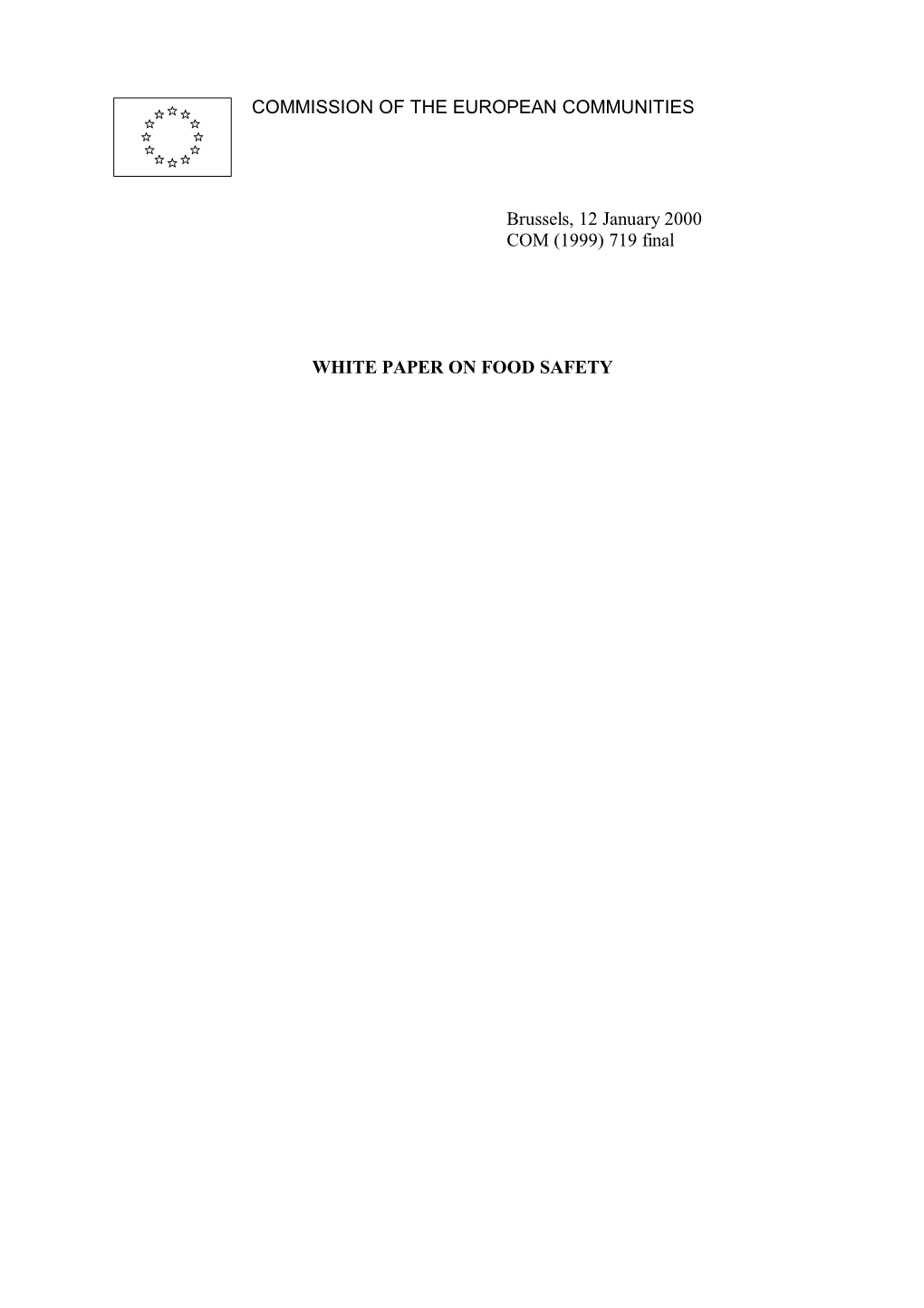 (1999) 719 Final WHITE PAPER on FOOD SAFETY