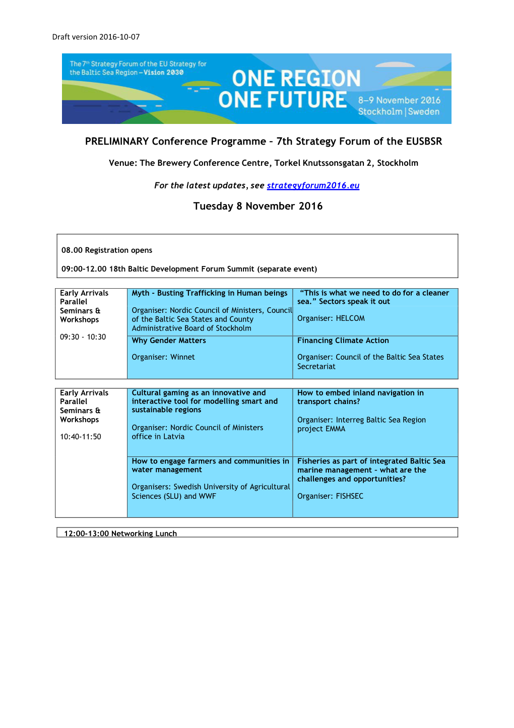 PRELIMINARY Conference Programme – 7Th Strategy Forum of the EUSBSR