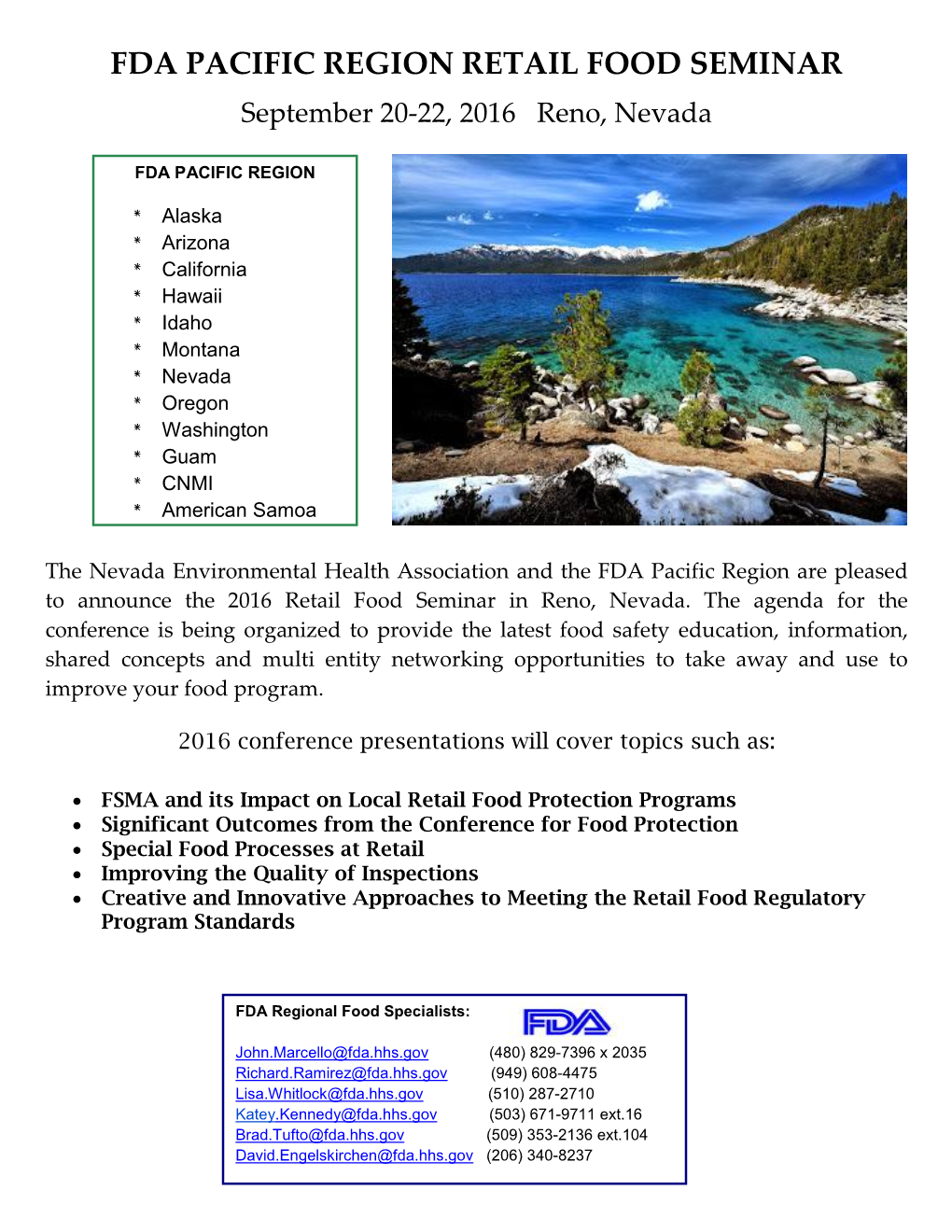 FDA PACIFIC REGION RETAIL FOOD SEMINAR September 20-22, 2016 Reno, Nevada