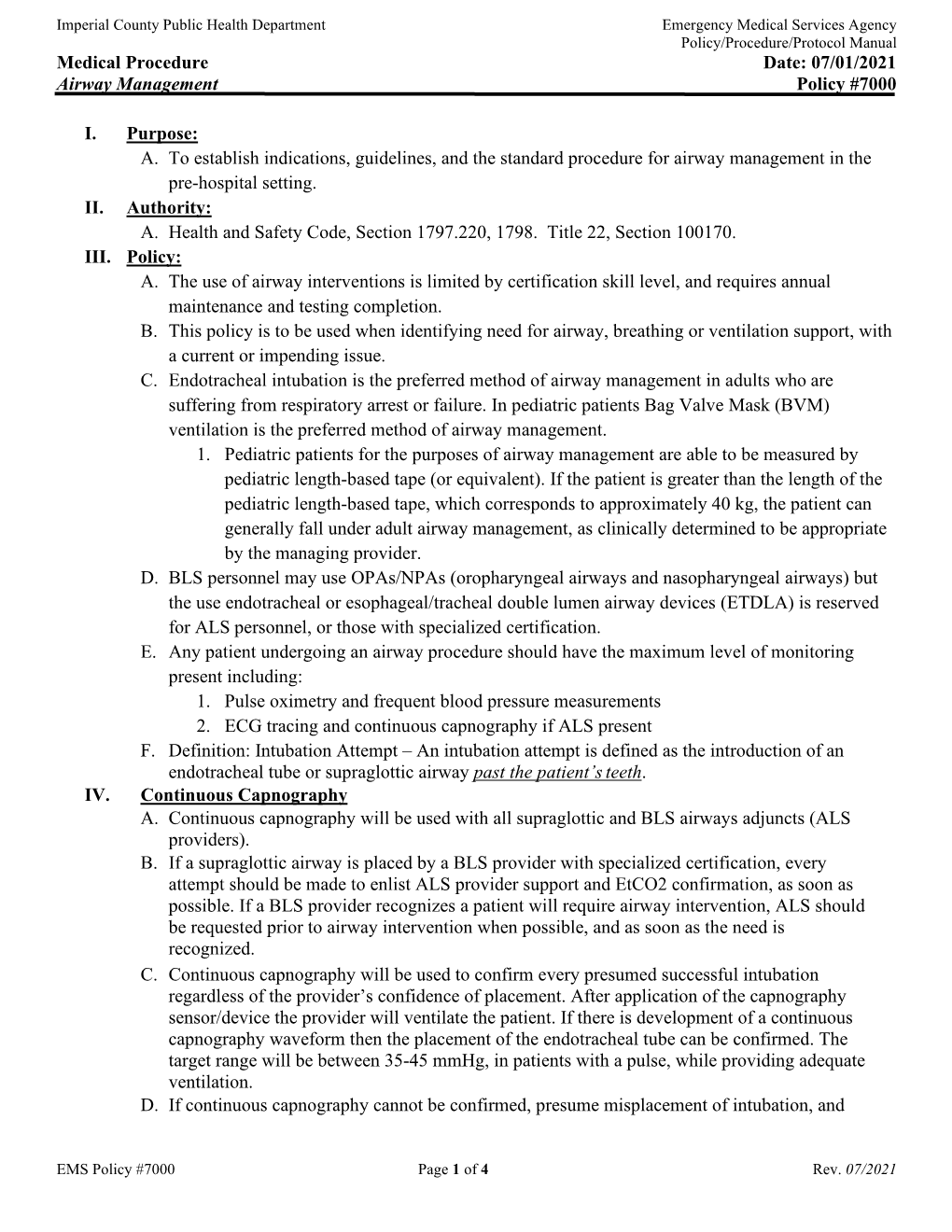 07/01/2021 Airway Management Policy #7000 I. Purpose