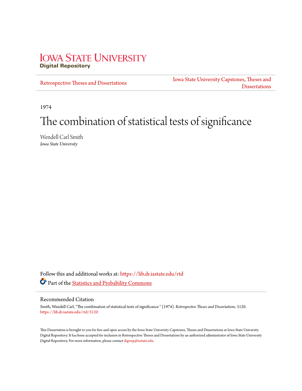 The Combination of Statistical Tests of Significance Wendell Carl Smith Iowa State University