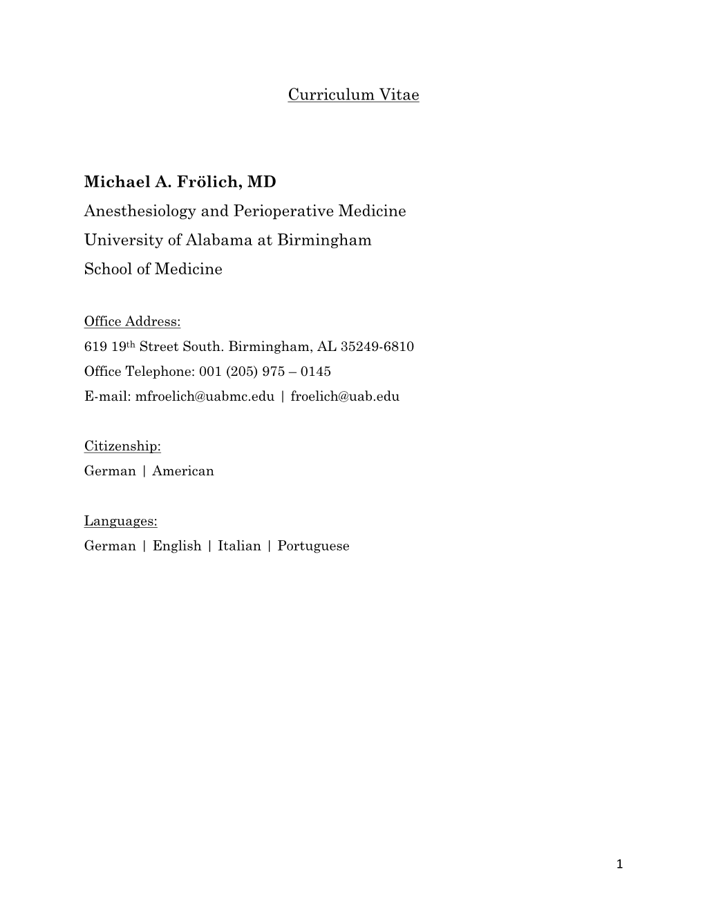 Curriculum Vitae Michael A. Frölich, MD Anesthesiology And