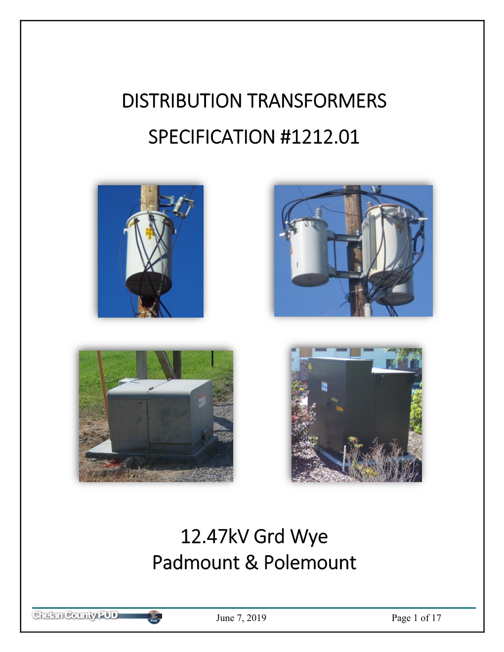 DISTRIBUTION TRANSFORMERS SPECIFICATION #1212.01 12.47Kv Grd Wye Padmount & Polemount