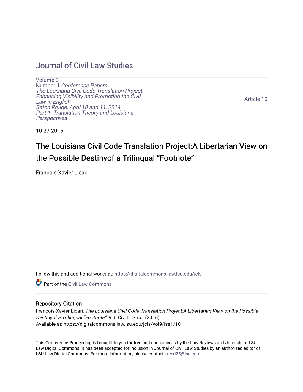 The Louisiana Civil Code Translation Project:A Libertarian View on the Possible Destinyof a Trilingual Â•Œfootnoteâ•Š