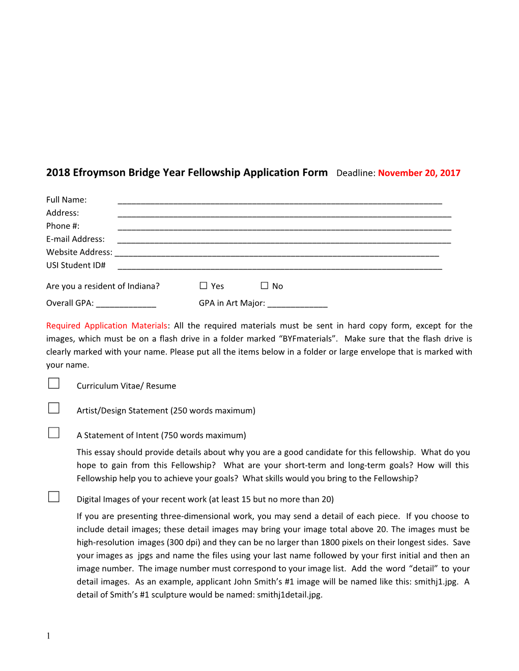 2018 Efroymson Bridge Year Fellowship Application Form Deadline: November 20, 2017