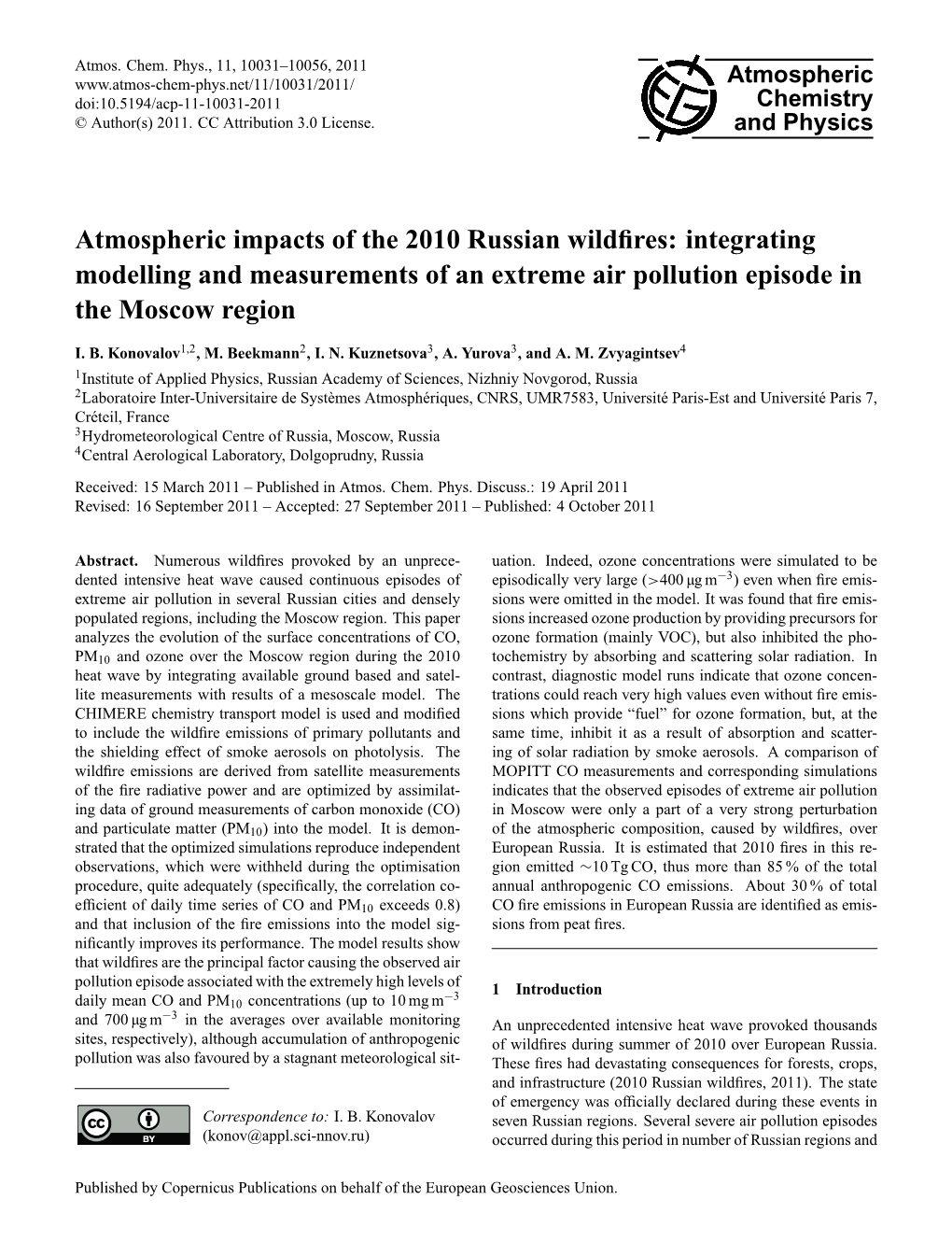 Atmospheric Impacts of the 2010 Russian Wildfires: Integrating