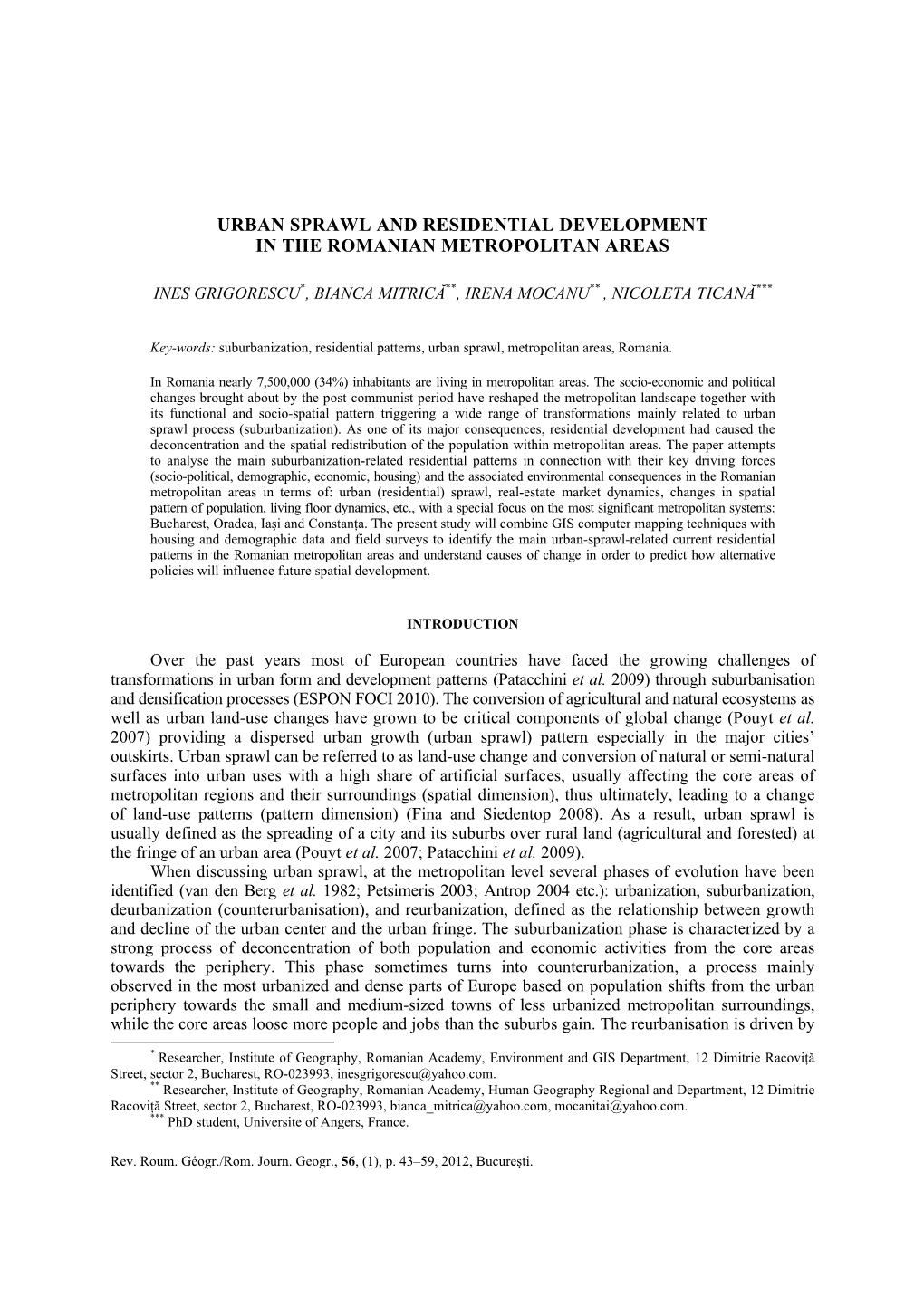 Urban Sprawl and Residential Development in the Romanian Metropolitan Areas