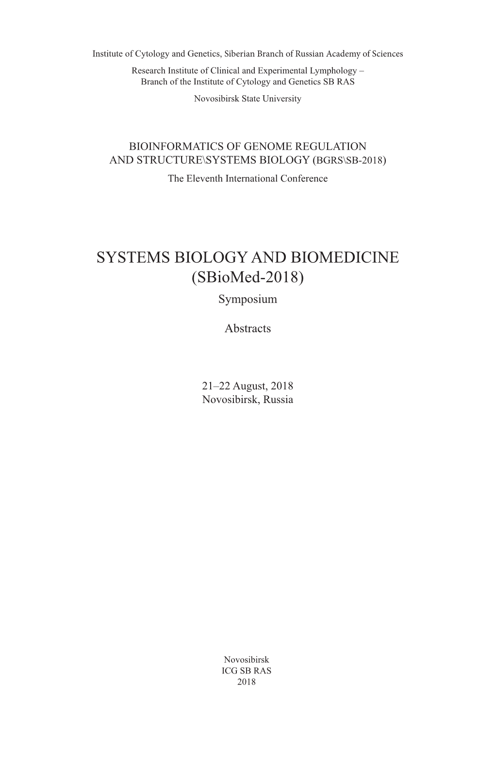 SYSTEMS BIOLOGY and BIOMEDICINE (Sbiomed-2018) Symposium