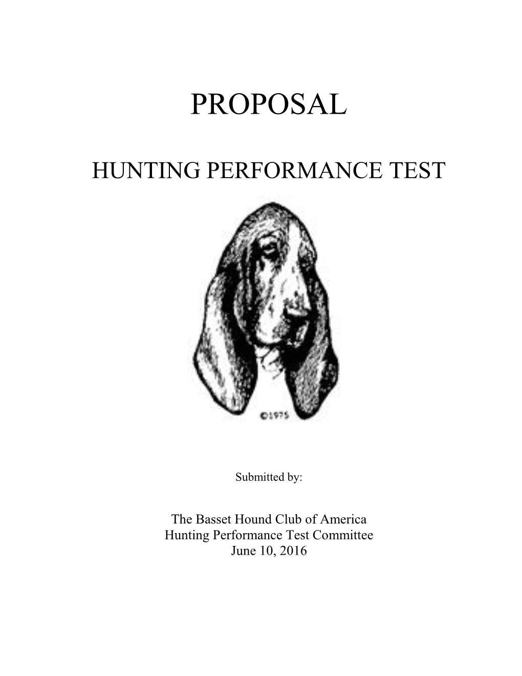 Proposal – Hunting Performance Test