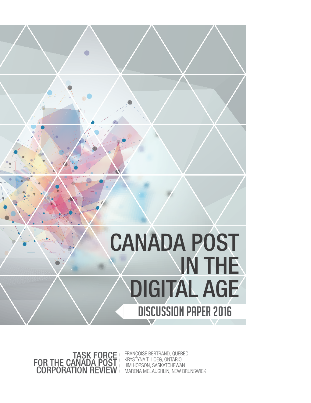 CANADA POST in the DIGITAL AGE Discussion Paper 2016