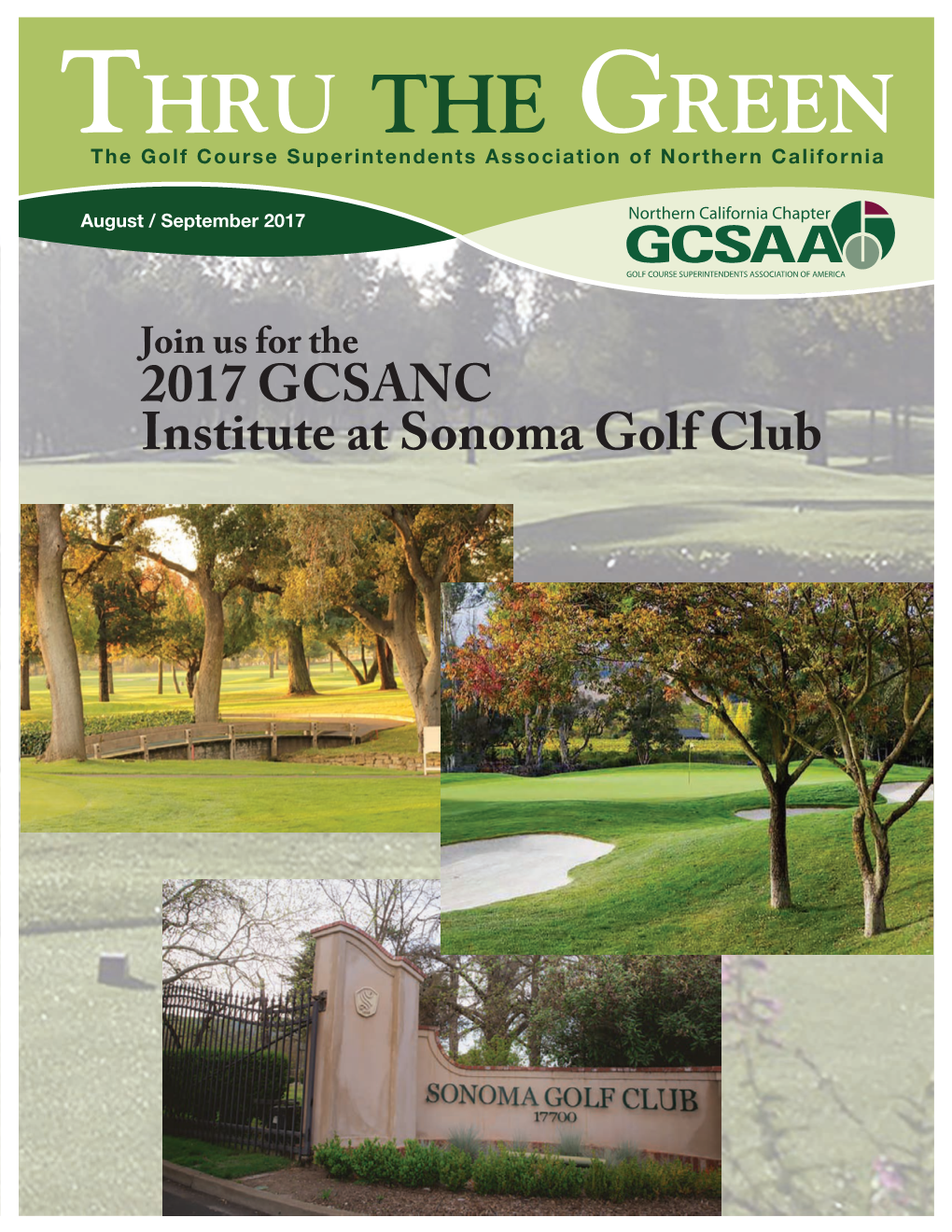 THRU the GREEN the Golf Course Superintendents Association of Northern California